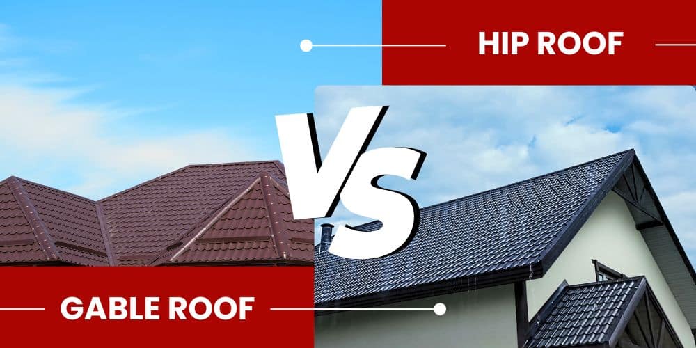 Hip Roof vs Gable Roof: Which One is Right for Your Home?